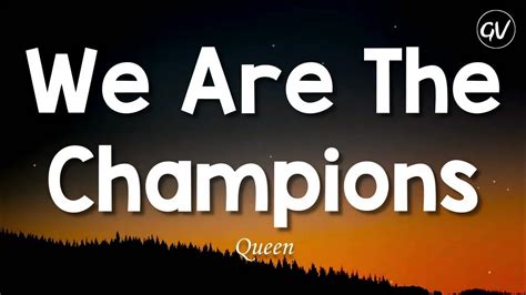 we are the champion lyrics|we are the champions lyrics youtube.